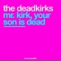 Dead Kirks