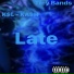 Trey Bands feat. K$L-KA$H