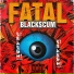 Black Scum x Fatal