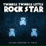Twinkle Twinkle Little Rock Star