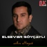 Elsevər Göyçaylı