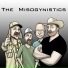 The Misogynistics