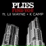 Plies feat. K Camp, Lil Wayne