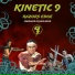 Kinetic 9 x Jade River