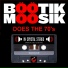 BOOTIK MOOSIK