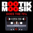 BOOTIK MOOSIK