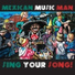 Mexican Music Man