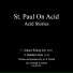 St. Paul On Acid