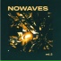NOWAVES