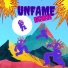 Unfame