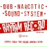 Dub Narcotic Sound System
