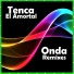Tenca El Amortal