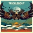 Tricklebolt