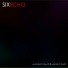 Six Echo