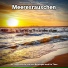 Meeresrauschen HQ, Naturgeräusche, Meeresrauschen