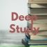 Deep Study