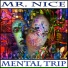 Mr. Nice