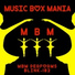 Music Box Mania