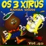 Os 3 Xirus & Banda