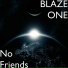 BLAZE ONE feat. T RWA
