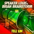 Speaker Louis & Brian Brainstorm