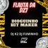 Dioguinho Hit Maker, Dj K2, Dj Fuminho
