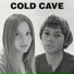 Cold Cave