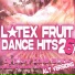 latex fruit