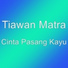 Tiawan Matra