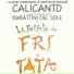 Calicanto, Burattini del Sole