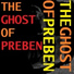 The Ghost Of Preben