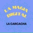 La Magia Digital