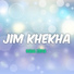 Jim khekha