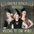 Smoke Rings Sisters
