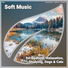 Relaxing Music, Meditation, Soft Music