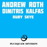Andrew Roth, Dimitris Kalfas