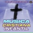 MUSICA CRISTIANA INFANTIL