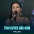 Phi Loan feat. Nhất Tâm