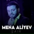 Mena Aliyev
