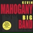 Kevin Mahogany Big Band