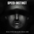 Speed Instinct