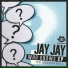 Jay Jay