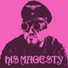 His Magesty