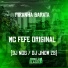 Mc Fefe Original, Dj Nog, Dj jhow ZS