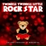 Twinkle Twinkle Little Rock Star