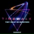 Timewalk