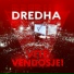 Dredha