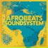 Afrobeats Soundsystem
