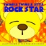 Twinkle Twinkle Little Rock Star