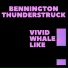 Bennington Thunderstruck